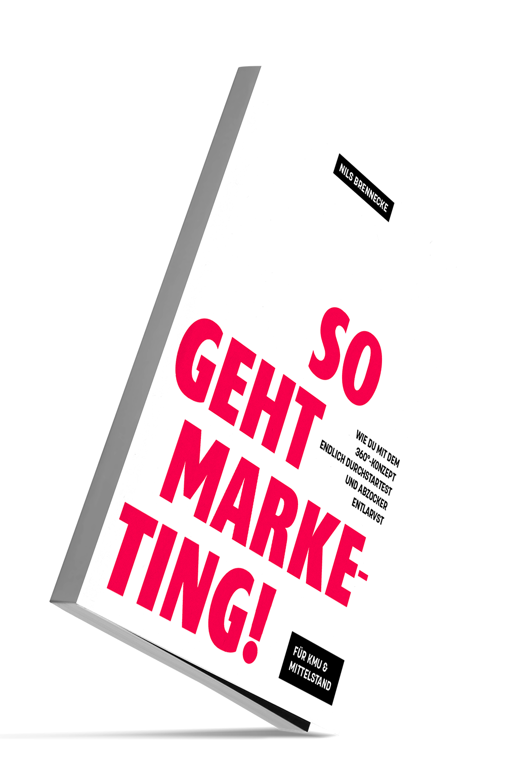 So geht Marketing! – das Buch von Nils Brennecke